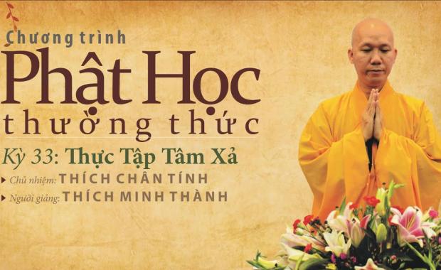 Phật Học Thường Thức Kỳ 33